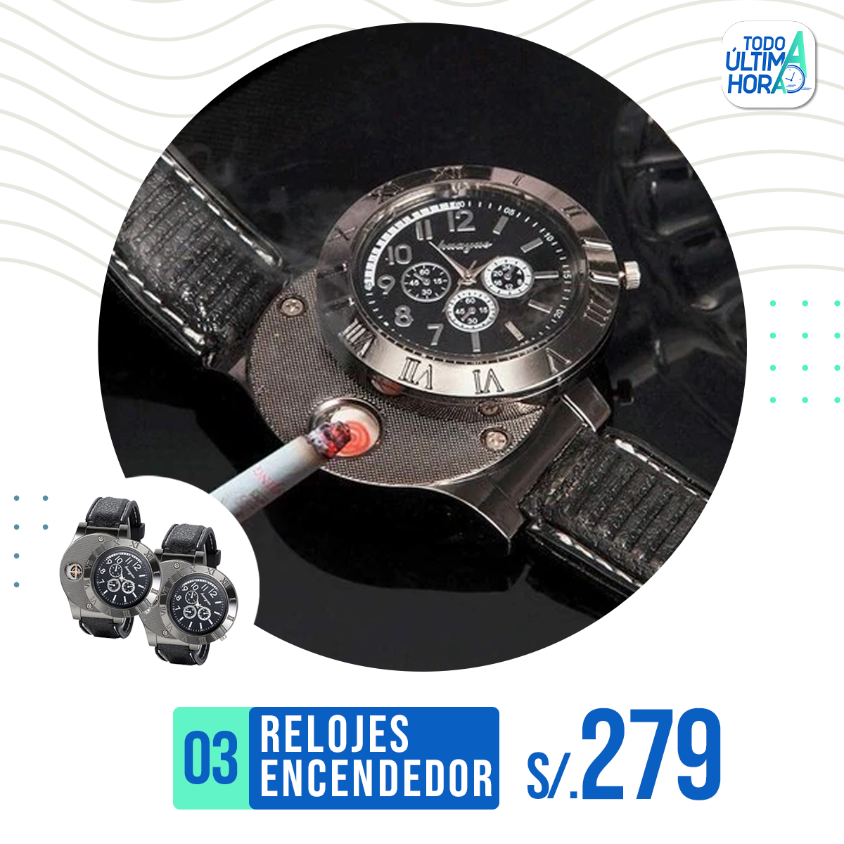 Reloj Encendedor Premium ⌚ TodoAUltimaHora